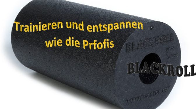 Blackroll – Training wie die Profis